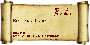 Roszkos Lajos névjegykártya